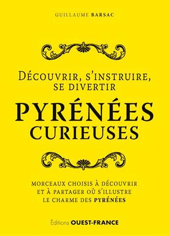 Couverture du livre « Pyrenees curieuses » de Jean-Noël Mouret aux éditions Ouest France