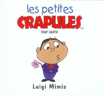 Couverture du livre « Luigis mimis » de Tony Garth aux éditions Mango