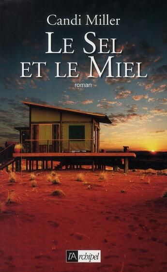 Couverture du livre « Le sel et le miel » de Miller-C aux éditions Archipel