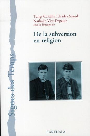 Couverture du livre « De la subversion en religion » de Cavalin/Vietdepaule aux éditions Karthala