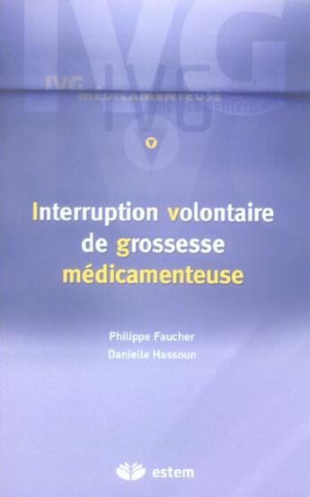 Couverture du livre « Ivg medicamenteuse » de Danielle Hassoun aux éditions Vuibert