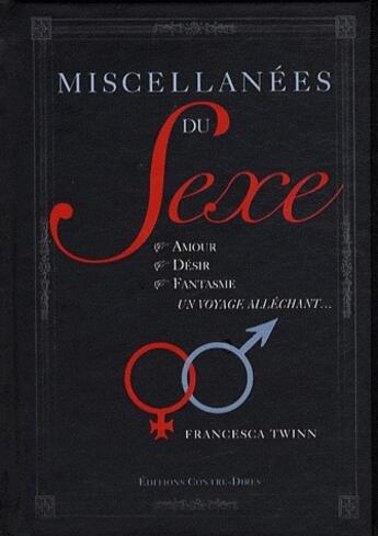 Couverture du livre « Miscellanées du sexe » de Francesca Twin aux éditions Contre-dires