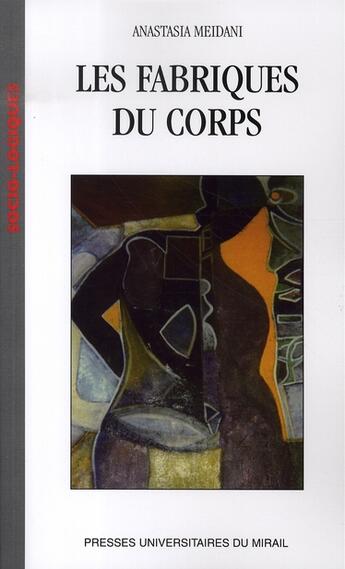 Couverture du livre « Les fabriques du corps » de Meidani A aux éditions Pu Du Midi