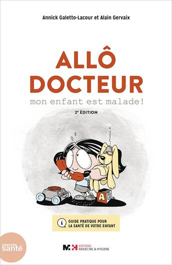 Couverture du livre « Allo docteur » de Alain Gervaix aux éditions Planete Sante
