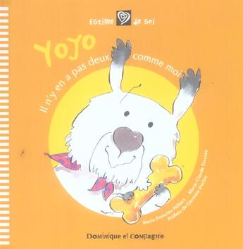 Couverture du livre « Yoyo ; il n'y en a pas deux comme moi » de Marie-Francoise Hebert aux éditions Dominique Et Compagnie