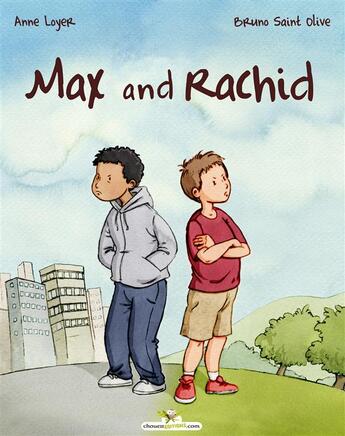 Couverture du livre « Max and Rachid » de Anne Loyer aux éditions Chouetteditions.com