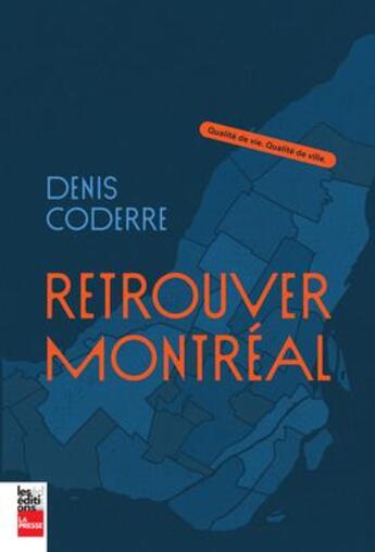 Couverture du livre « Retrouver Montréal » de Denis Coderre aux éditions La Presse