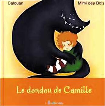 Couverture du livre « Le doudou de camille » de Calouan aux éditions Le Lutin Malin