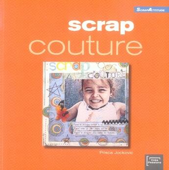 Couverture du livre « Scrap couture » de Prisca Jockovic aux éditions Eurofina