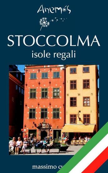 Couverture du livre « STOCCOLMA isole regali » de Anemos aux éditions Massimo Cufino