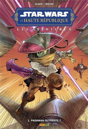 Couverture du livre « Star Wars, la haute république - les aventures : phase II : Padawan ou Pirate ? » de Daniel Jose Older et Toni Bruno aux éditions Panini