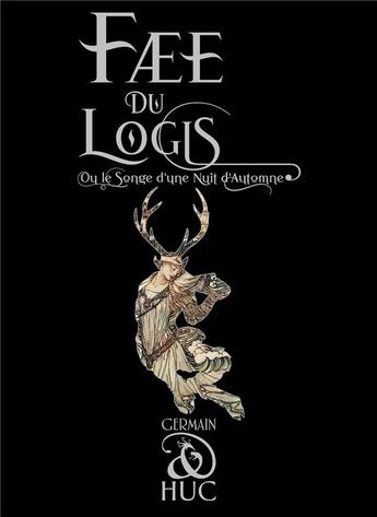 Couverture du livre « Faee du logis : ou le songe d'une nuit d'automne » de Germain Huc aux éditions Books On Demand