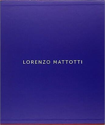 Couverture du livre « Lorenzo Mattotti ; coffret » de Lorenzo Mattotti aux éditions Mel Publisher