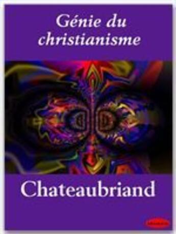 Couverture du livre « Génie du christianisme » de Chateaubriand aux éditions Ebookslib