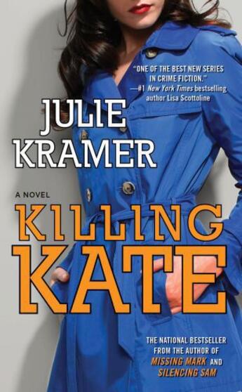 Couverture du livre « Killing Kate » de Kramer Julie aux éditions Atria Books