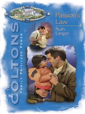 Couverture du livre « Passion's Law (Mills & Boon M&B) » de Ruth Langan aux éditions Mills & Boon Series