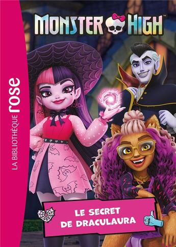 Couverture du livre « Monster High Tome 2 : Le secret de Draculaura » de Mattel aux éditions Hachette Jeunesse