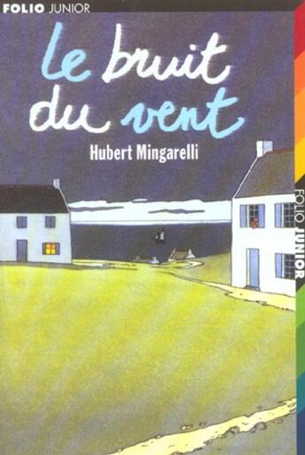 Couverture du livre « Le bruit du vent » de Hubert Mingarelli aux éditions Gallimard-jeunesse