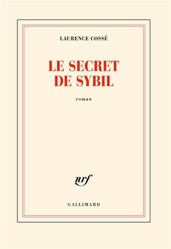 Couverture du livre « Le secret de Sybil » de Laurence Cossé aux éditions Gallimard