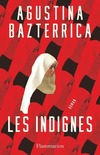 Couverture du livre « Les Indignes » de Agustina Bazterrica aux éditions Flammarion