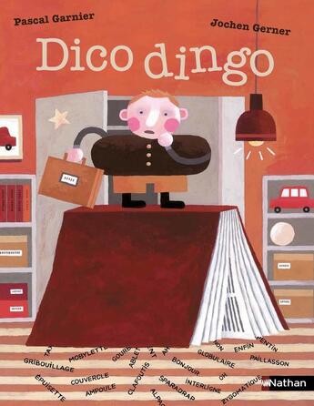 Couverture du livre « Dico Dingo » de Pascal Garnier et Jochen Gerner aux éditions Nathan