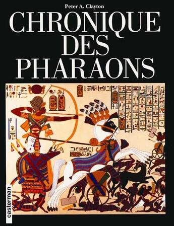 Couverture du livre « Chronique des pharaons » de Clayton aux éditions Casterman