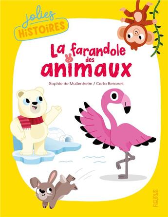 Couverture du livre « La farandole des animaux » de Sophie De Mullenheim et Carlo Beranek aux éditions Fleurus