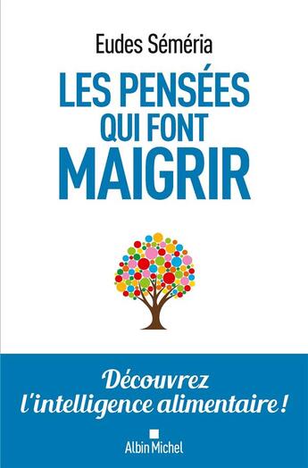 Couverture du livre « Les pensées qui font maigrir » de Eudes Semeria aux éditions Albin Michel