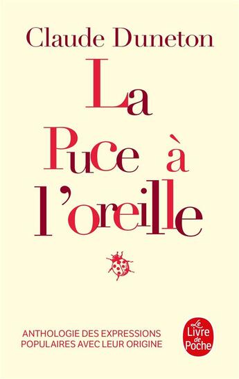 Couverture du livre « La puce à l'oreille » de Claude Duneton aux éditions Le Livre De Poche