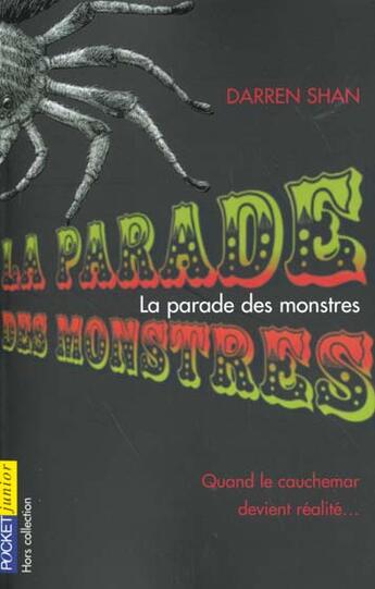 Couverture du livre « La Parade Des Monstres T.1 ; La Saga De Darren Shan » de Darren Shan aux éditions Pocket Jeunesse