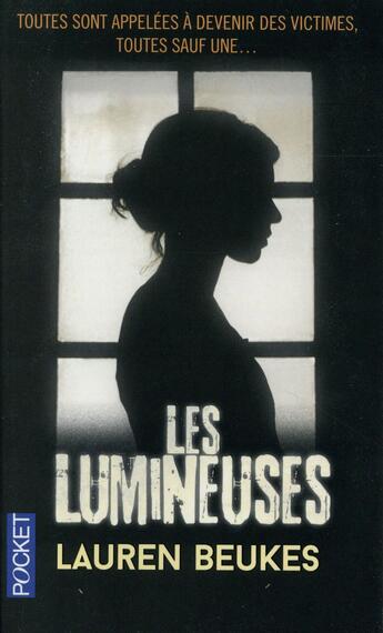 Couverture du livre « Les lumineuses » de Lauren Beukes aux éditions Pocket