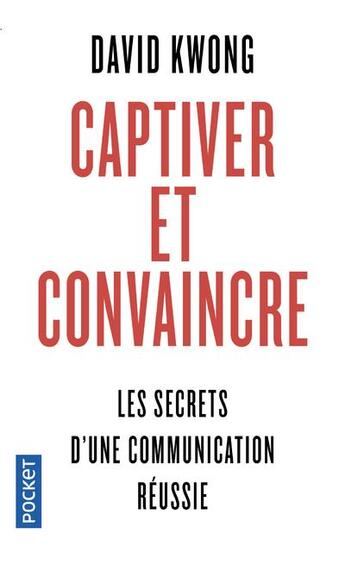 Couverture du livre « Captiver et convaincre » de David Kwong aux éditions Pocket