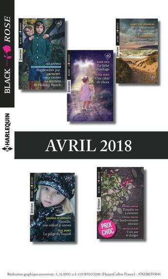 Couverture du livre « 11 romans Black Rose (n°472 à 474 - Avril 2018) » de  aux éditions Harlequin