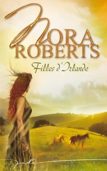 Couverture du livre « Filles d'Irlande » de Nora Roberts aux éditions Harlequin