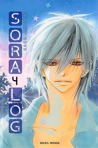 Couverture du livre « Sora log Tome 4 » de Kaco Mitsuki aux éditions Soleil