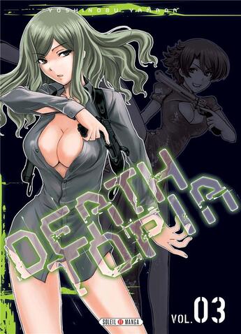 Couverture du livre « Deathtopia Tome 3 » de Yoshinobu Yamada aux éditions Soleil