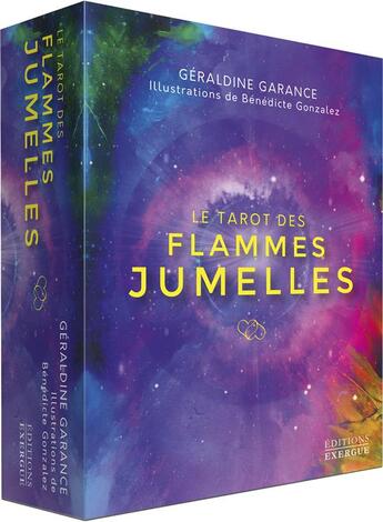 Couverture du livre « Le tarot des flammes jumelles » de Geraldine Garance et Benedicte Gonzalez aux éditions Exergue