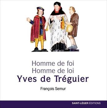 Couverture du livre « Yves de Tréguier » de Francois-Christian Semur aux éditions Saint-leger