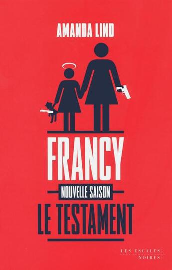 Couverture du livre « Le testament de francy » de Lind Amanda aux éditions Les Escales