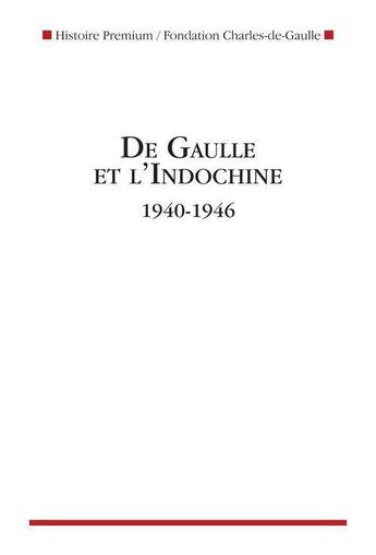 Couverture du livre « De Gaulle et l'Indochine 1940-1946 » de  aux éditions Nouveau Monde