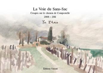 Couverture du livre « La voie du Sans-Sac » de Yu Zhao aux éditions Unicite