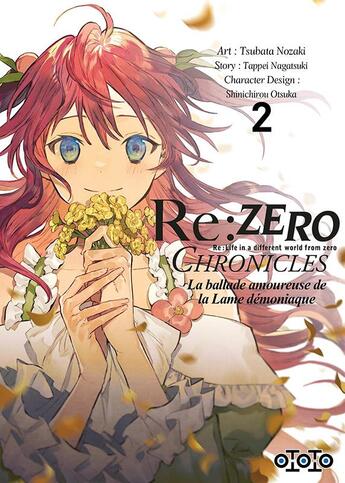 Couverture du livre « Re : Zero - chronicles : la ballade amoureuse de la lame démonïaque Tome 2 » de Tappei Nagatsuki et Tsubata Nozaki aux éditions Ototo