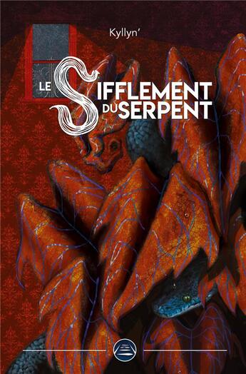 Couverture du livre « Le sifflement du serpent » de  aux éditions Editions Du Transimaginaire