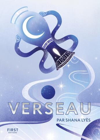 Couverture du livre « Verseau » de Shana Lyes aux éditions First