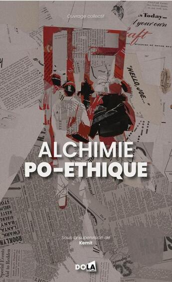 Couverture du livre « Alchimie Po-Ethique » de  aux éditions Dola Editions