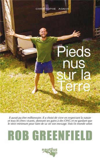 Couverture du livre « Pieds nus sur la terre » de Christophe Agnus aux éditions Nautilus Medias