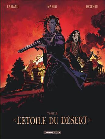 Couverture du livre « L'étoile du désert Tome 4 » de Hugues Labiano et Stephen Desberg et Enrico Marini aux éditions Dargaud