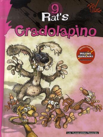 Couverture du livre « Rat's t.9 ; Cradolapino » de Ptiluc aux éditions Humanoides Associes