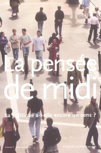 Couverture du livre « REVUE LA PENSEE DE MIDI T.7 » de  aux éditions Actes Sud