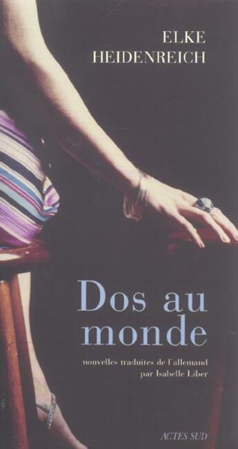 Couverture du livre « Dos au monde » de Elke Heidenreich aux éditions Actes Sud